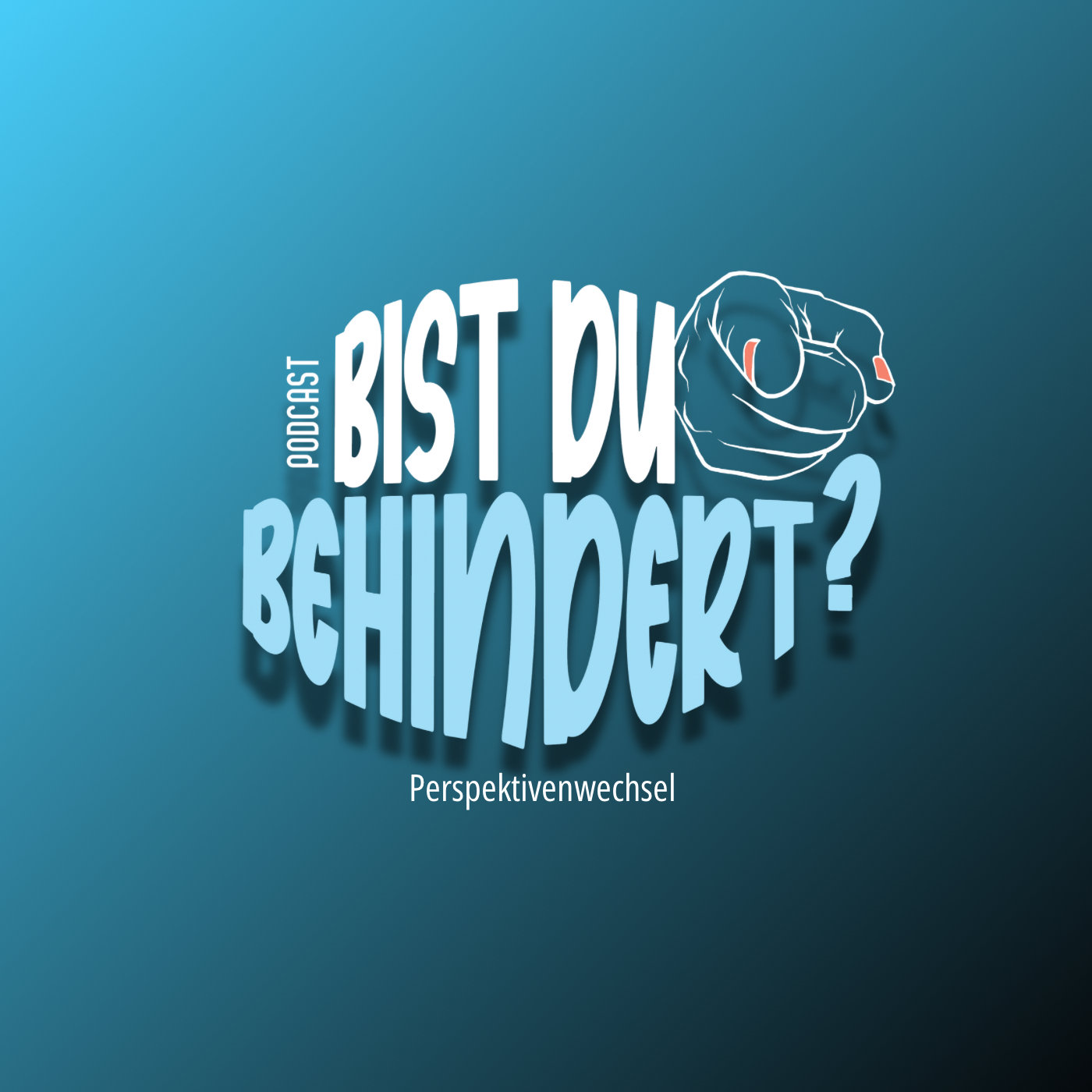 Bist du Behindert? Der Perspektivenwechsel.